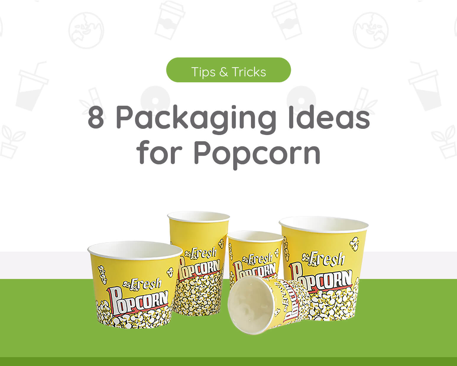 What are the Best 8 Packaging Ideas for Popcorn?